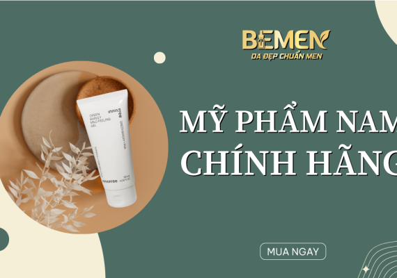 Mỹ phẩm nam chính hãng tại TP.HCM – Giải pháp chăm sóc da hiệu quả cùng BEMEN