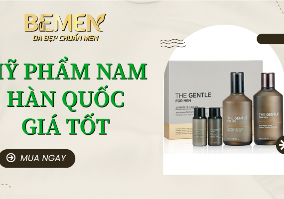 Mỹ phẩm nam Hàn Quốc giá tốt – Giải pháp chăm sóc da cho nam giới hiện đại cùng BEMEN