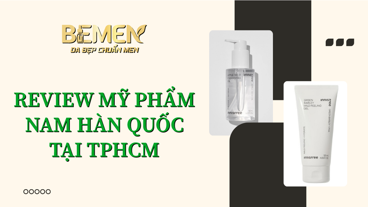 review Mỹ Phẩm Nam Hàn Quốc Tại TPHCM