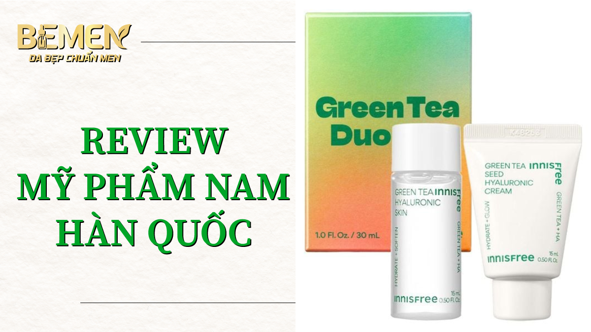 review mỹ phẩm nam hàn quốc
